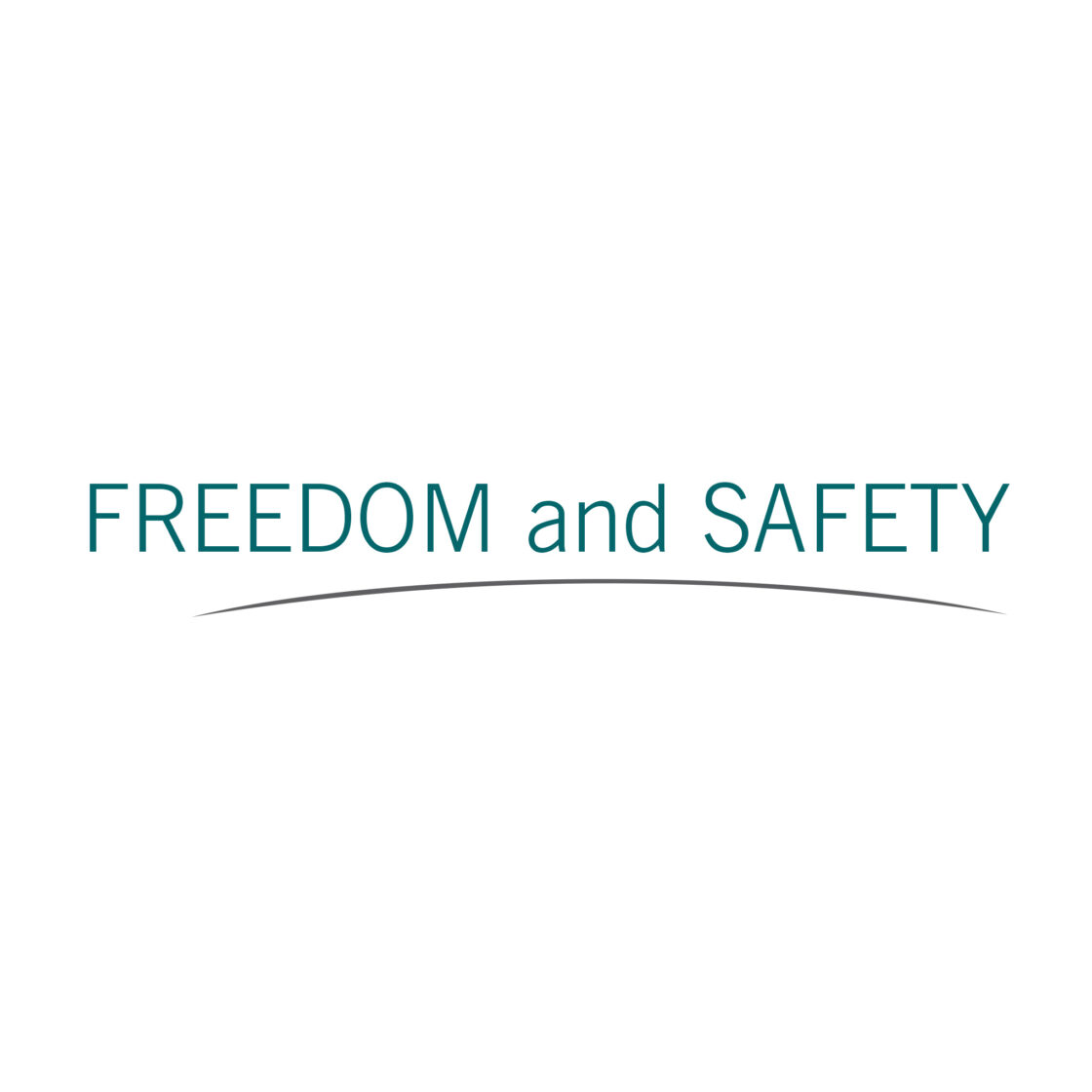 Freedom and Safety ⋆ Environment where Safety enables Freedom to thrive